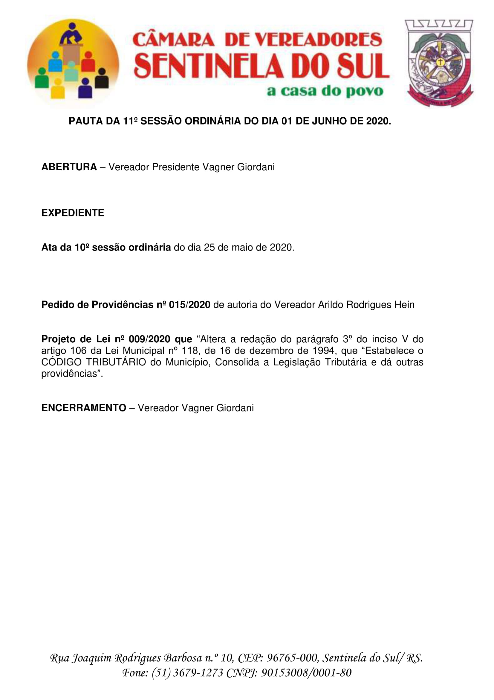 Pauta da 11º Sessão Ordinária do dia 01 de junho de 2020