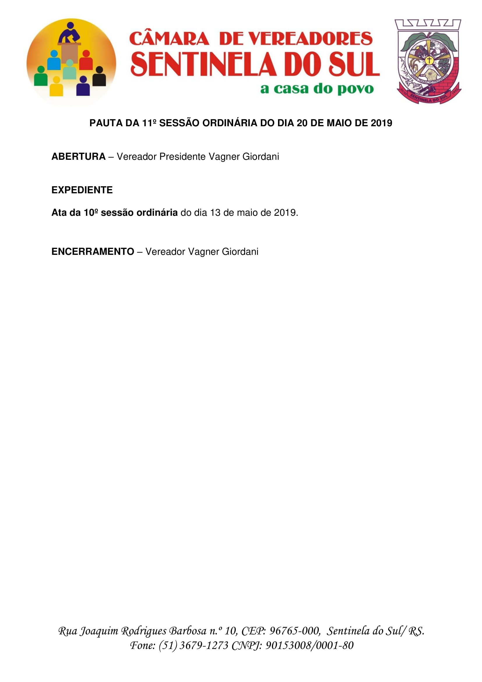 Pauta da 11º Sessão Ordinária do dia 20 de maio de 2019.