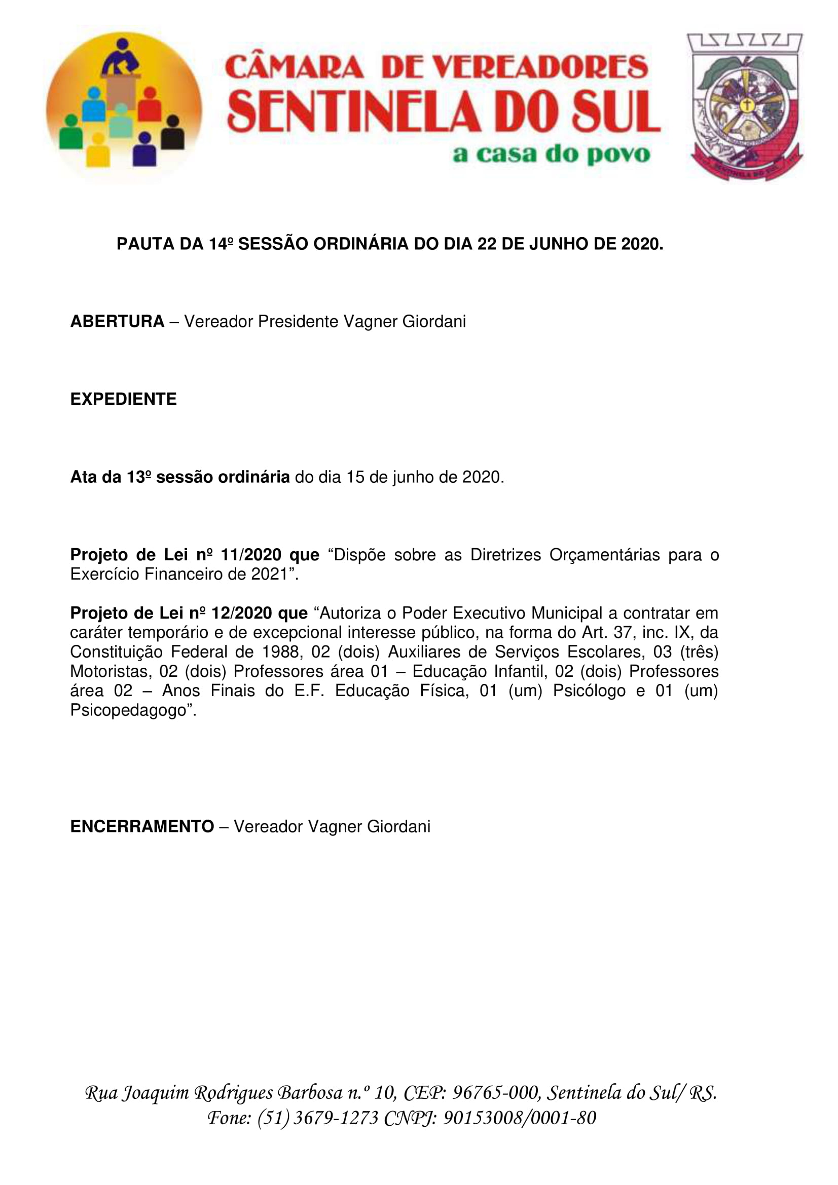 Pauta da 14º Sessão Ordinária do dia 22 de junho de 2020.