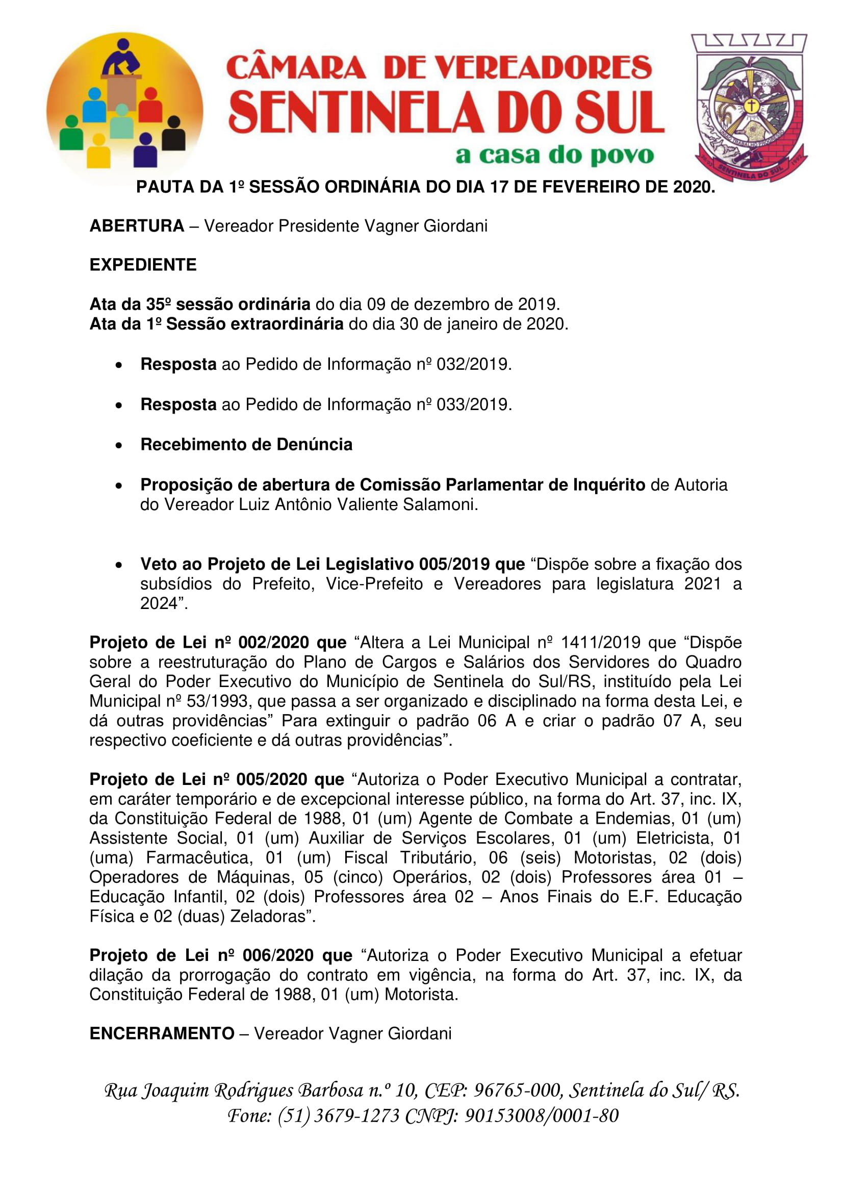 Pauta da 1º Sessão Ordinária do dia 17 de fevereiro de 2020.