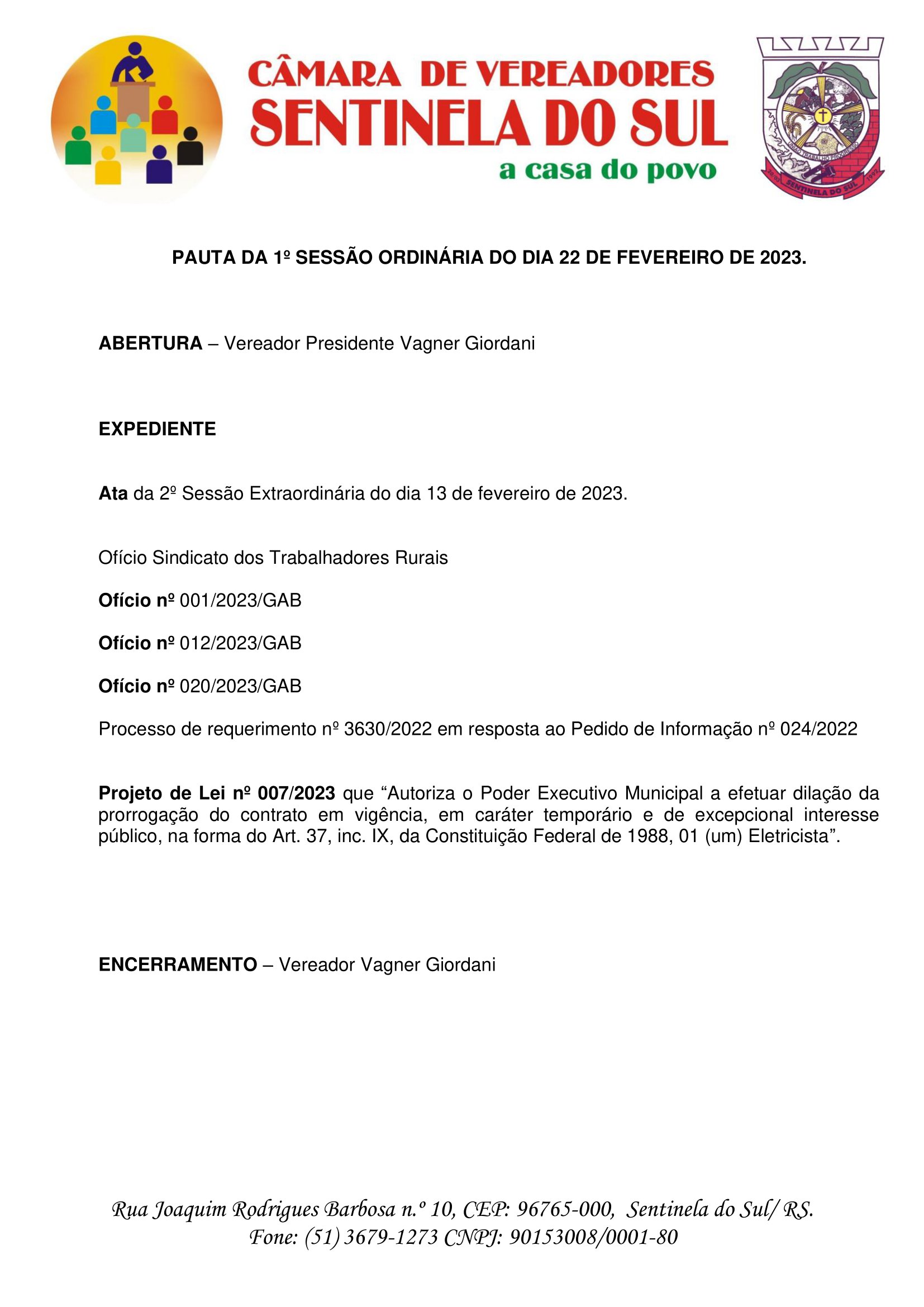 Pauta da 1º Sessão Ordinária do dia 22 de fevereiro de 2023.