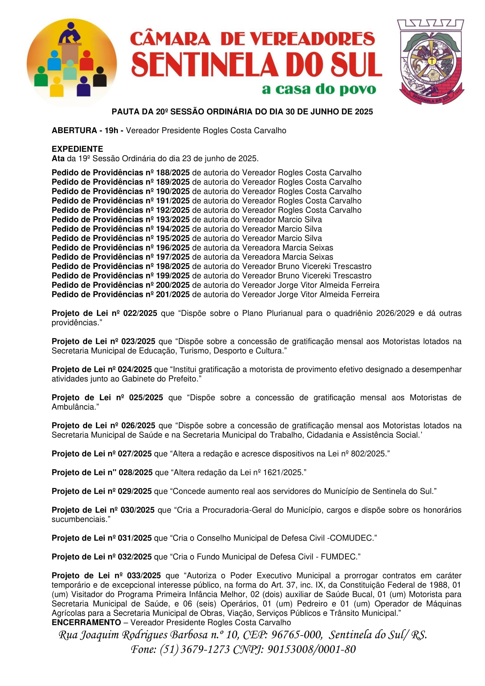 Pauta da 20º Sessão Ordinária do dia 30 de Junho de 2025.