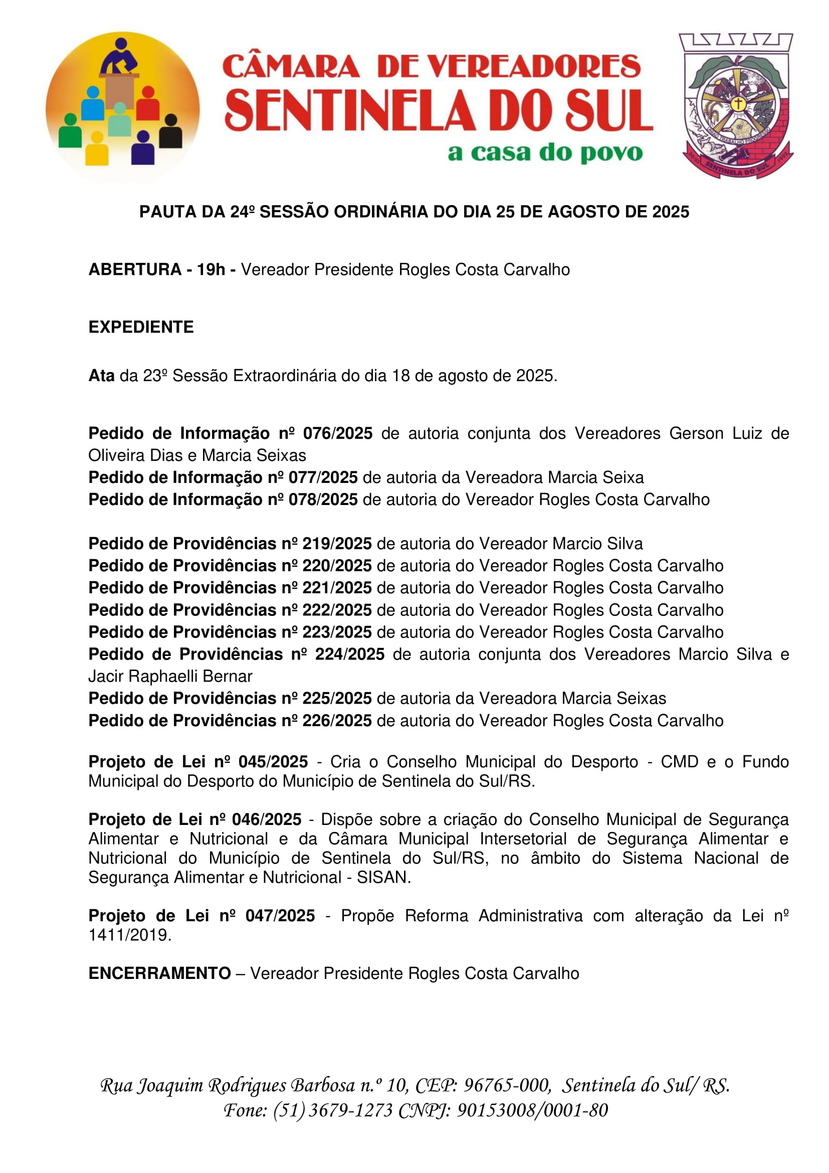 Pauta da 24º Sessão Ordinária do dia 25 de Agosto de 2025.