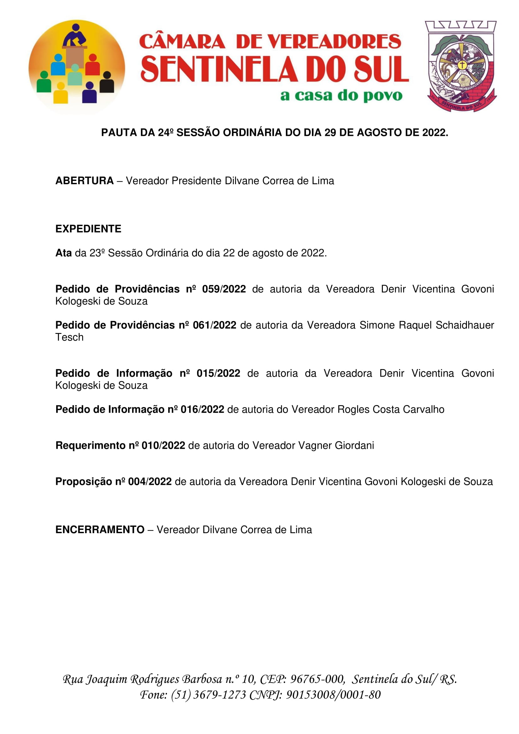 Pauta da 24º Sessão Ordinária do dia 29 de Agosto de 2022