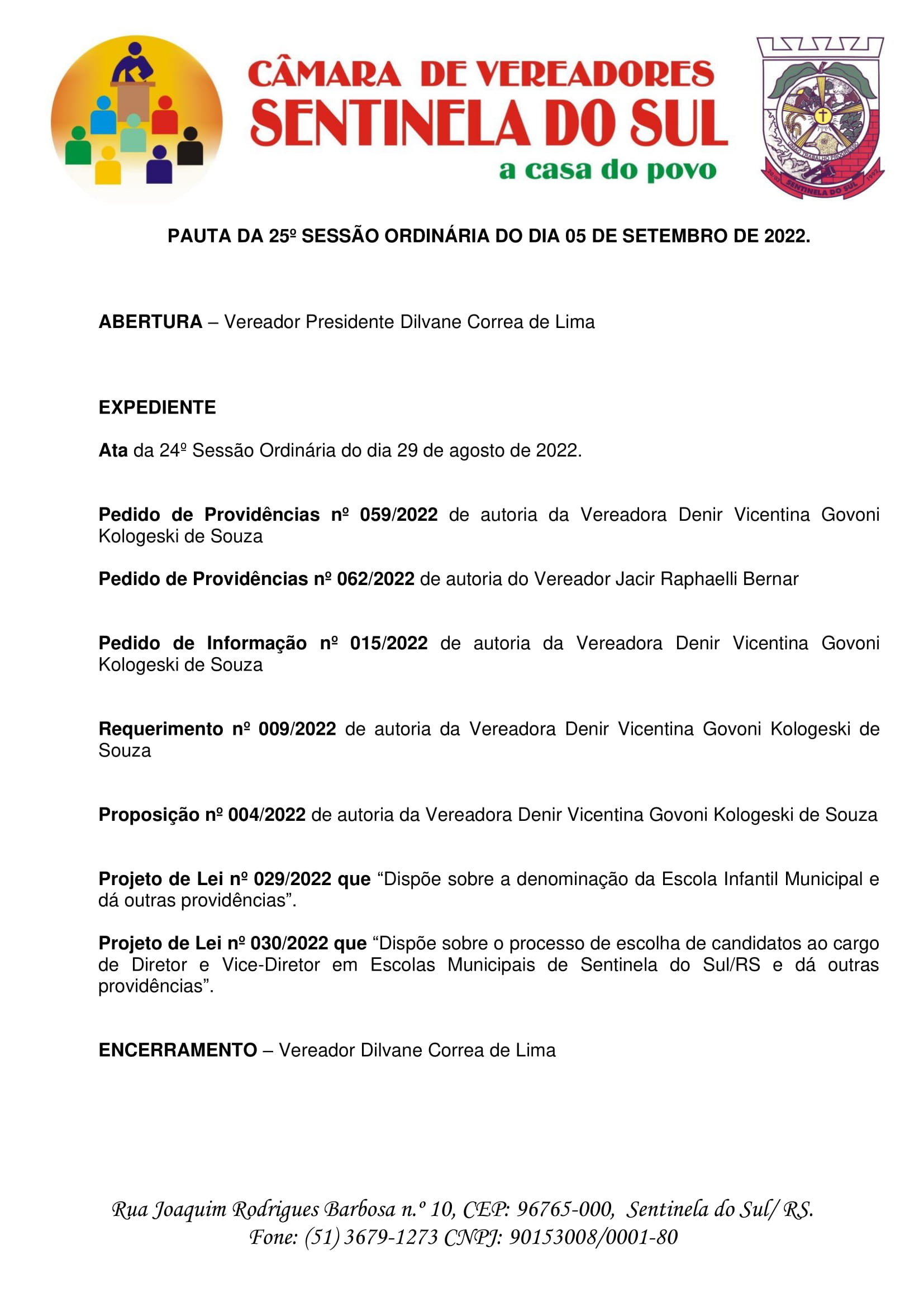Pauta da 25º Sessão Ordinária do dia 05 de setembro de 2022.