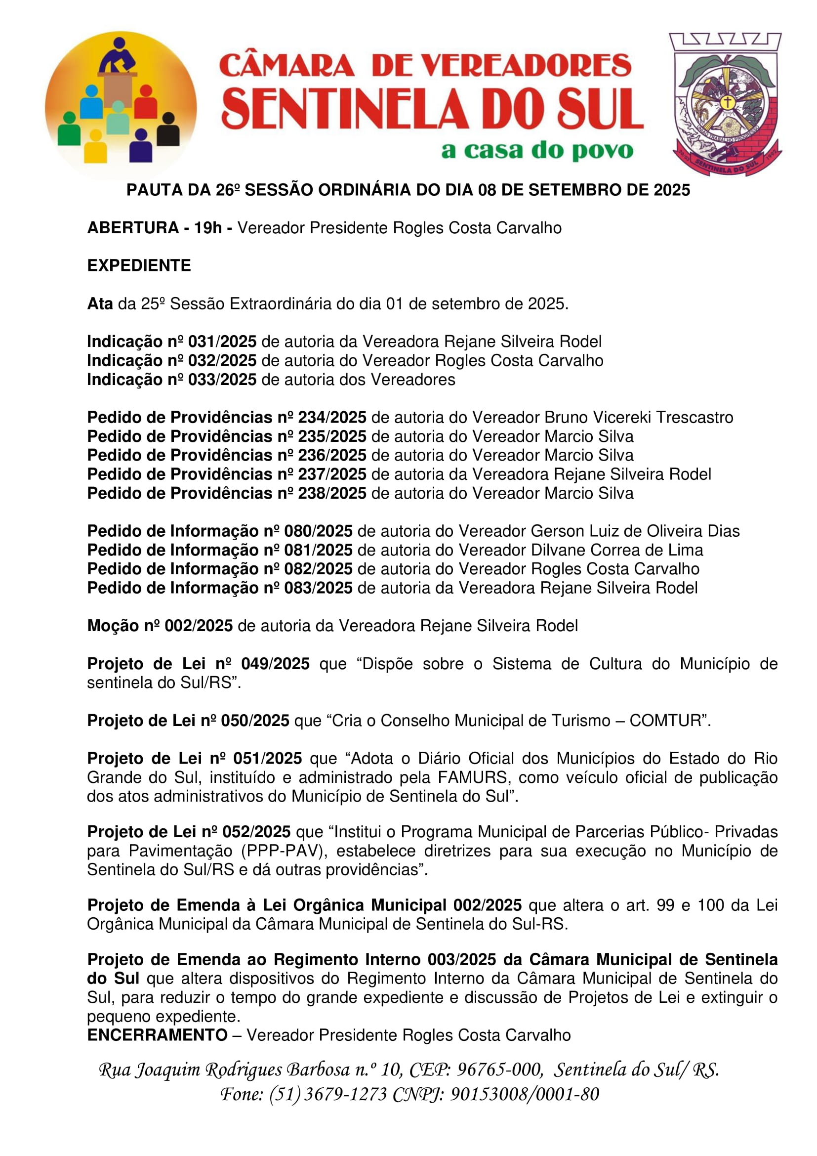 Pauta da 26º Sessão Ordinária do dia 08 de Setembro de 2025.