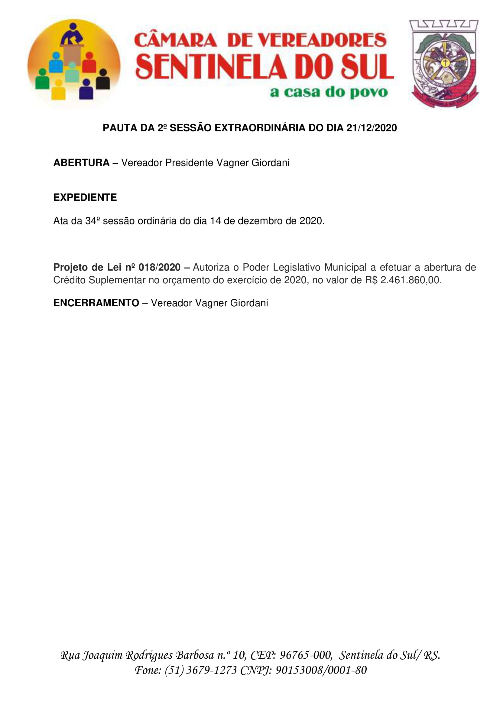Pauta da 2º Sessão Extraordinária do dia 21 de dezembro de 2020.