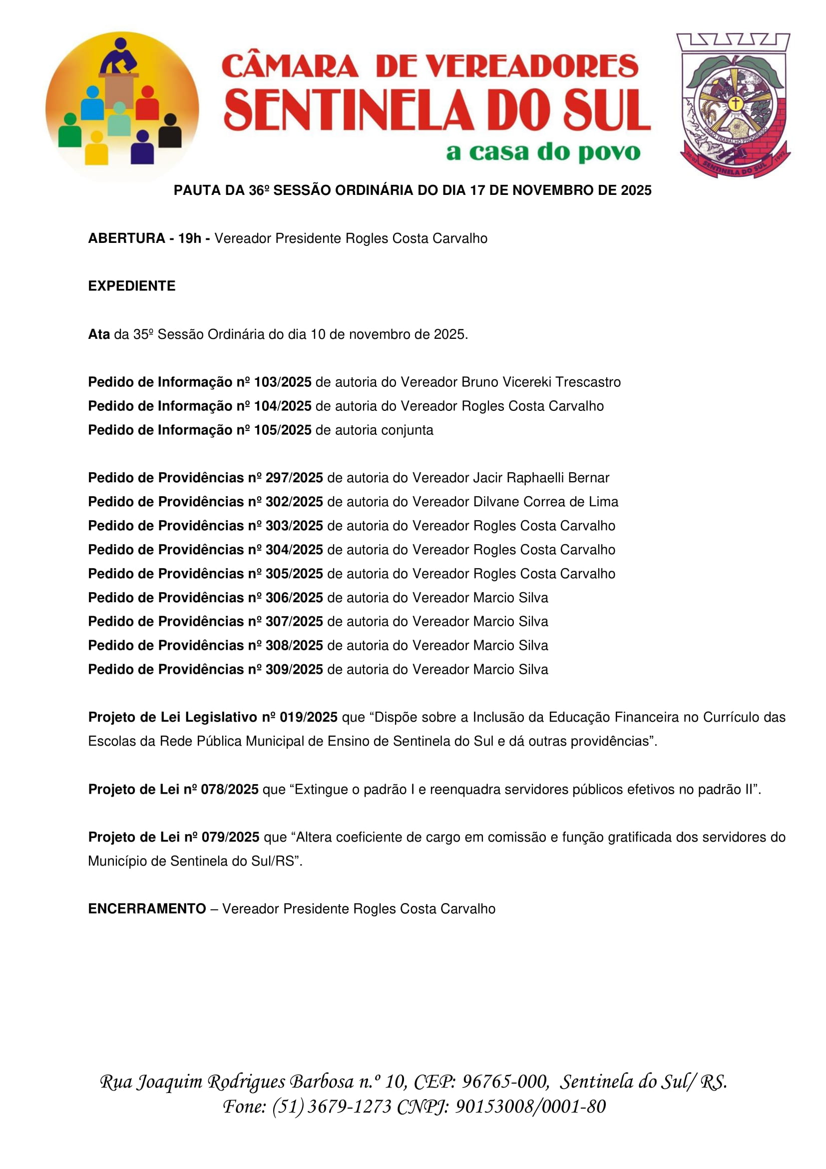 Pauta da 36º Sessão Ordinária do dia 17 de Novembro de 2025.