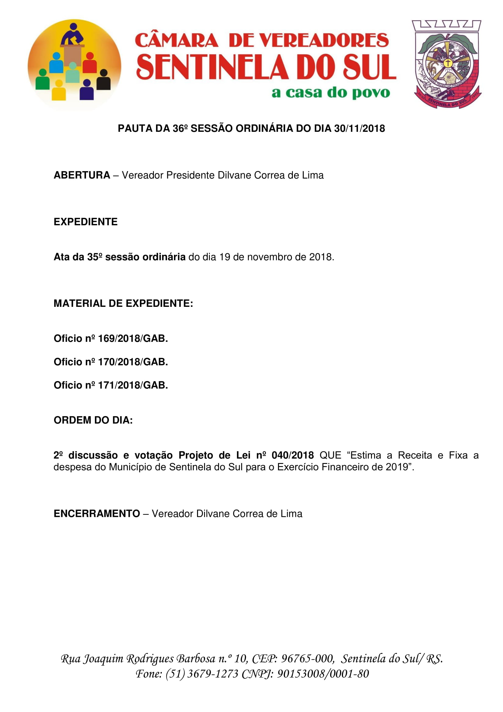Pauta da 36º Sessão Ordinária do dia 30 de novembro de 2018
