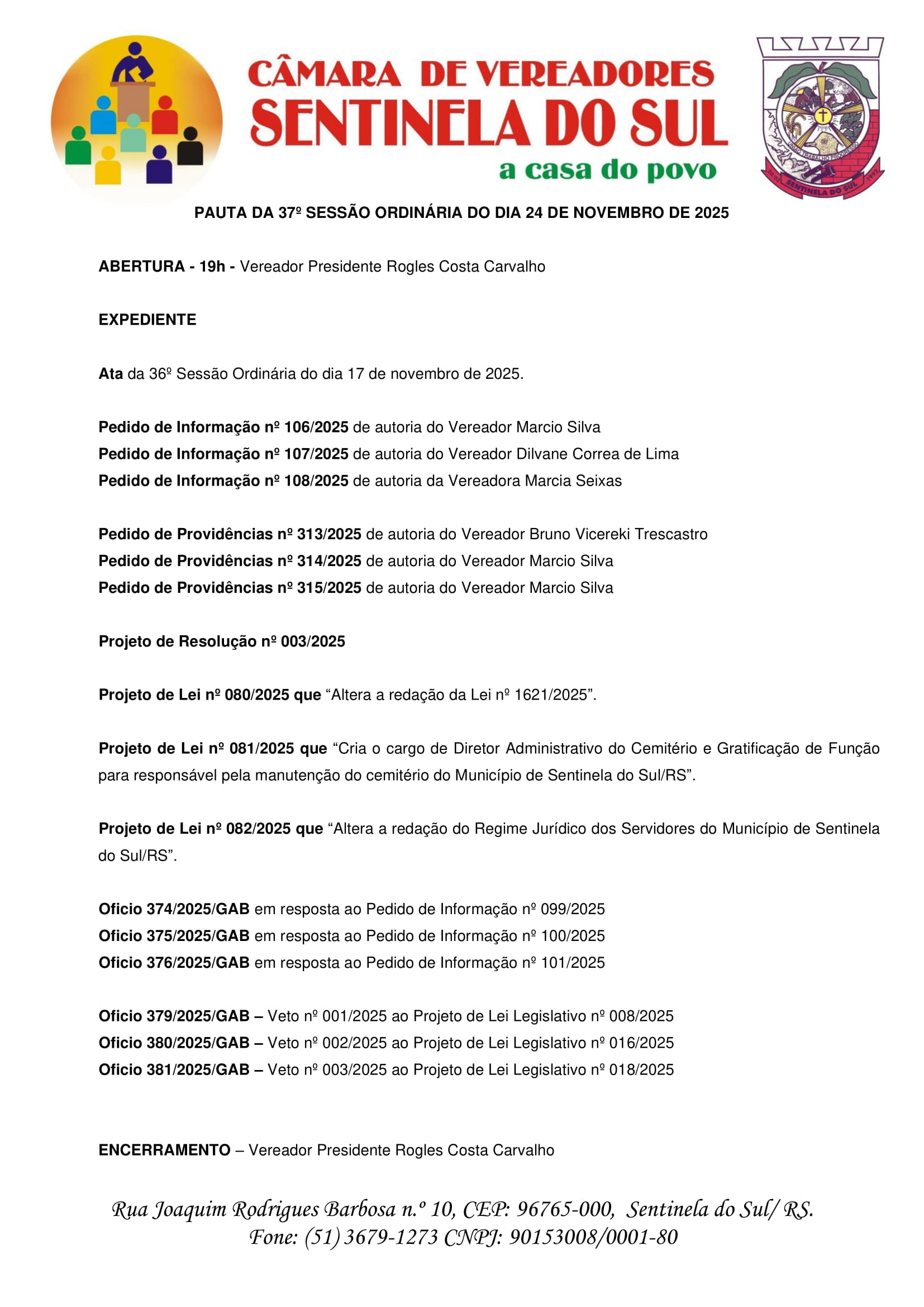 Pauta da 37º Sessão Ordinária do dia 24 de Novembro de 2025.