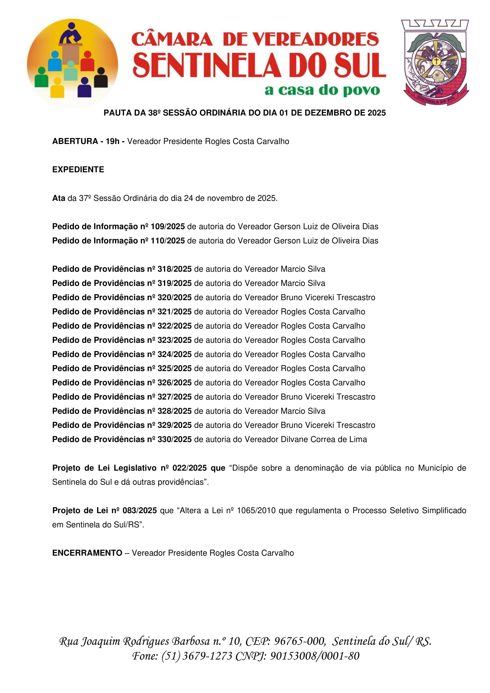 Pauta da 38º Sessão Ordinária do dia 01 de Dezembro de 2025.