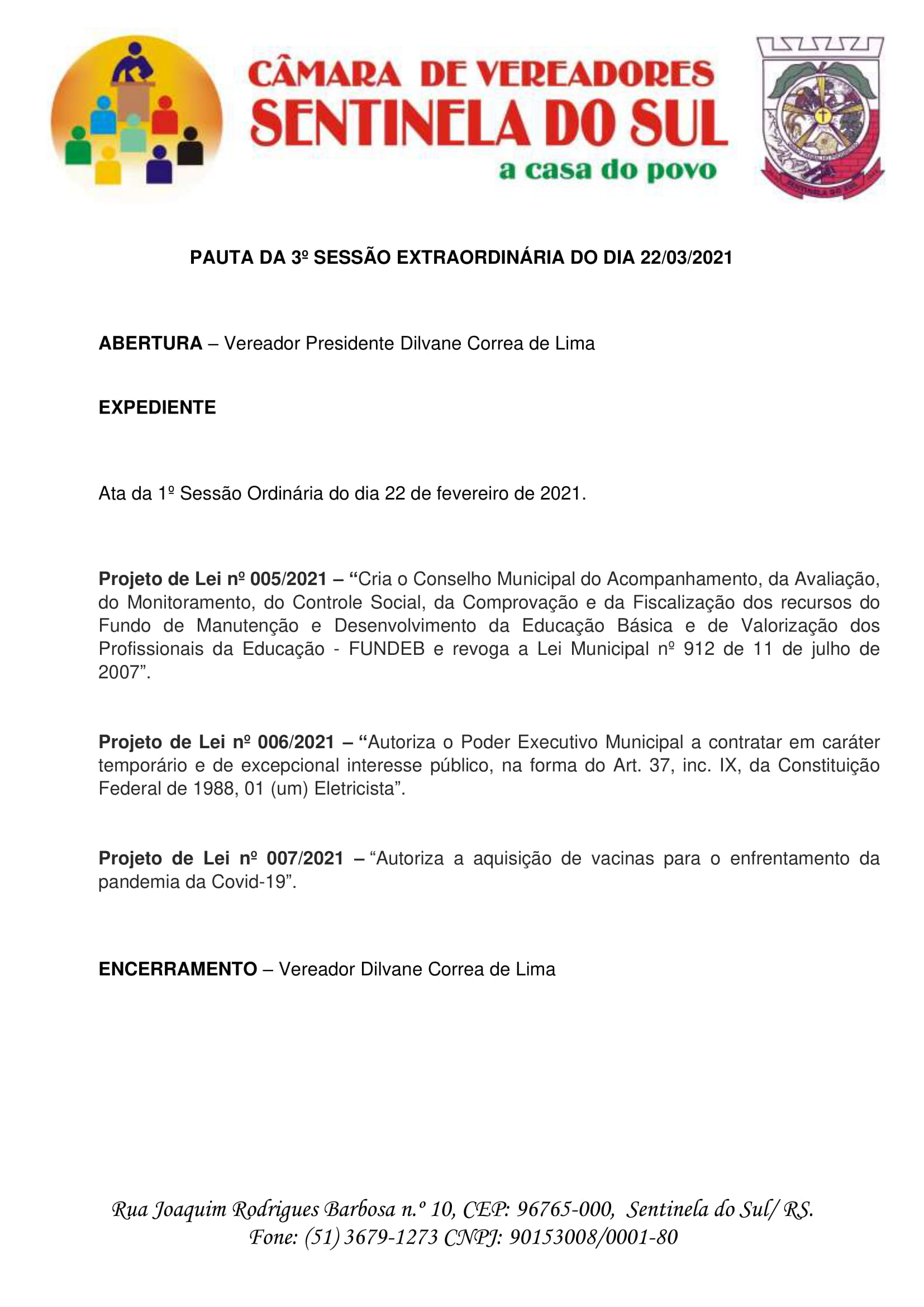 Pauta da 3º Sessão extraordinária do dia 22 de março de 2021.