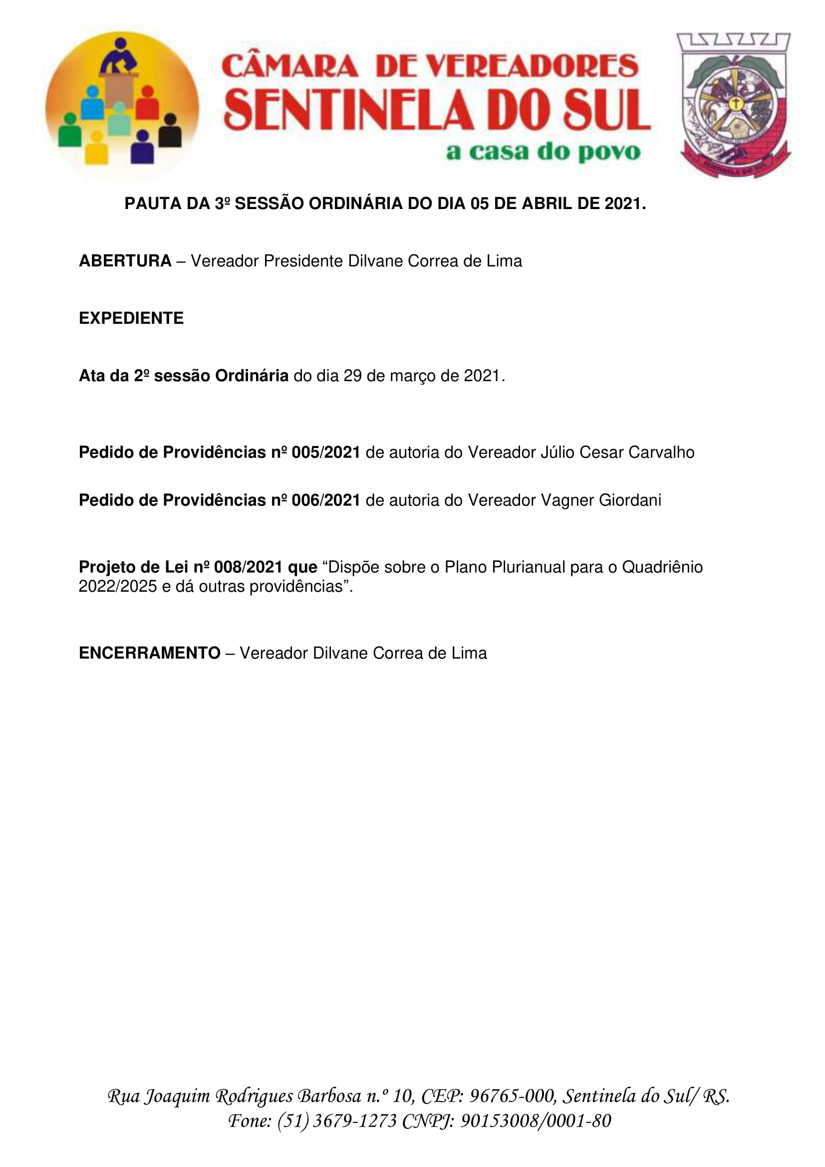 Pauta da 3º Sessão Ordinária do dia 05 de abril de 2021