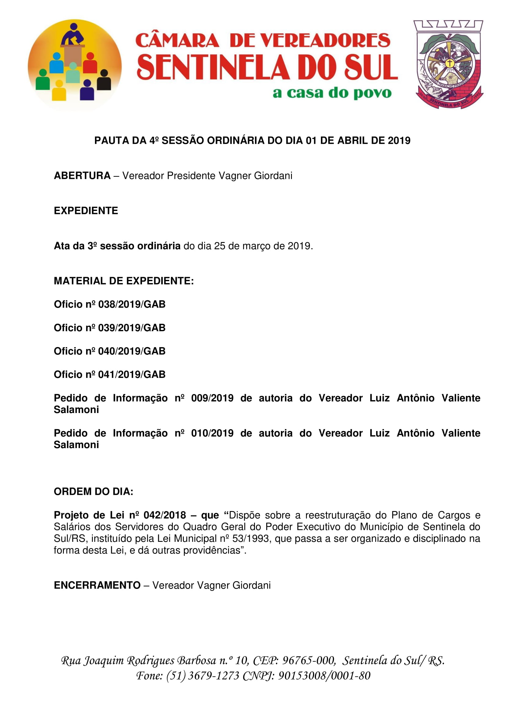 Pauta da 4º Sessão Ordinária do dia 01 de Abril de 2019.