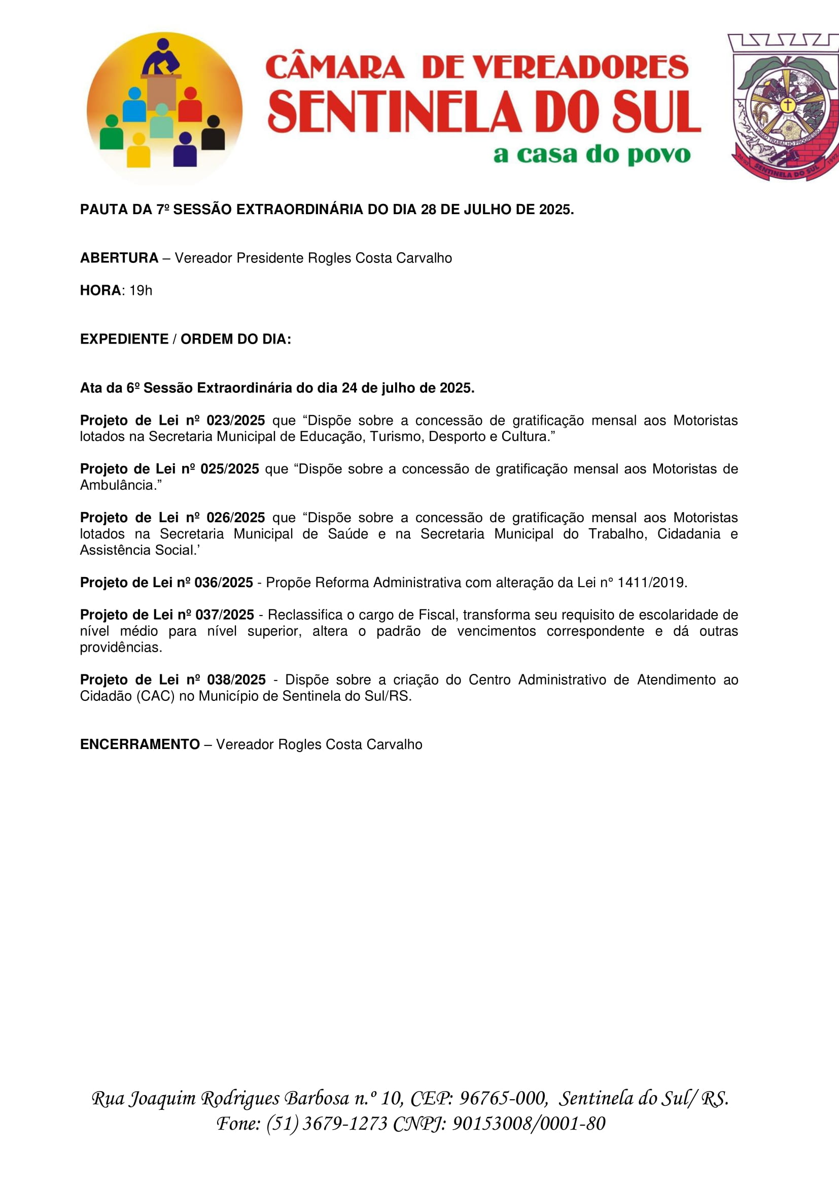 Pauta da 7º Sessão Ordinária do dia 28 de julho de 2025