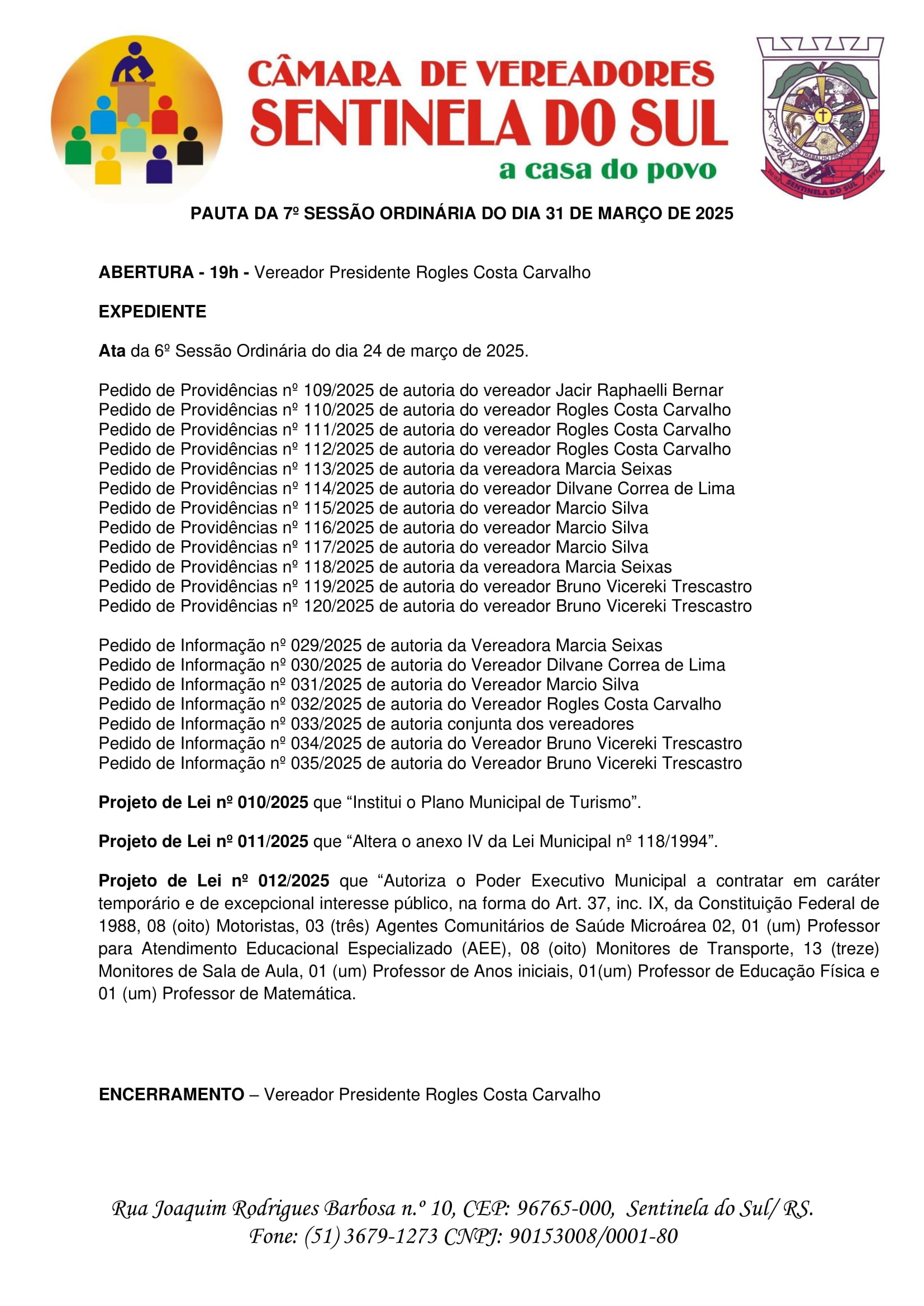 Pauta da 7º Sessão Ordinária do dia 31 de março de 2025.