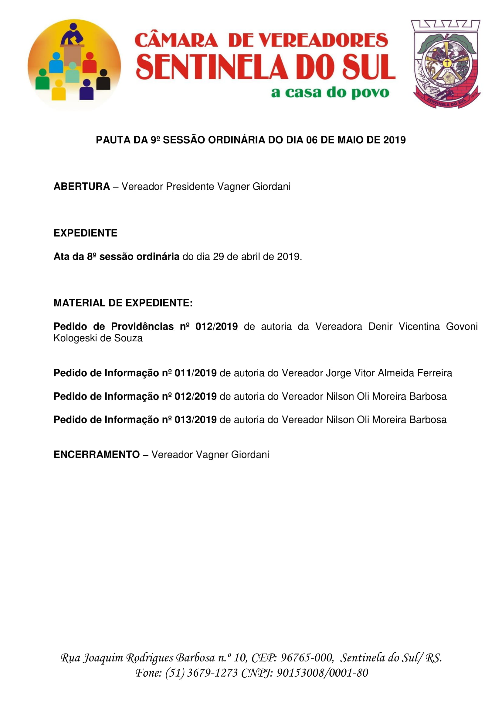 Pauta da 9º Sessão Ordinária do dia 06 de maio de 2019.